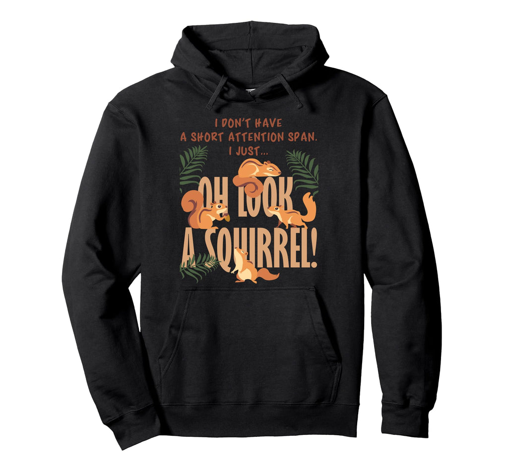 Attention Deficit Disorder Attention Span Hoodie - Graphic Print Unisex - T-Shirt, Sweatshirt, Hoodie