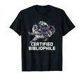 Certified Bibliophile Funny Bookworm T-Shirt - Minimalist Print Unisex - T-Shirt, Sweatshirt, Hoodie