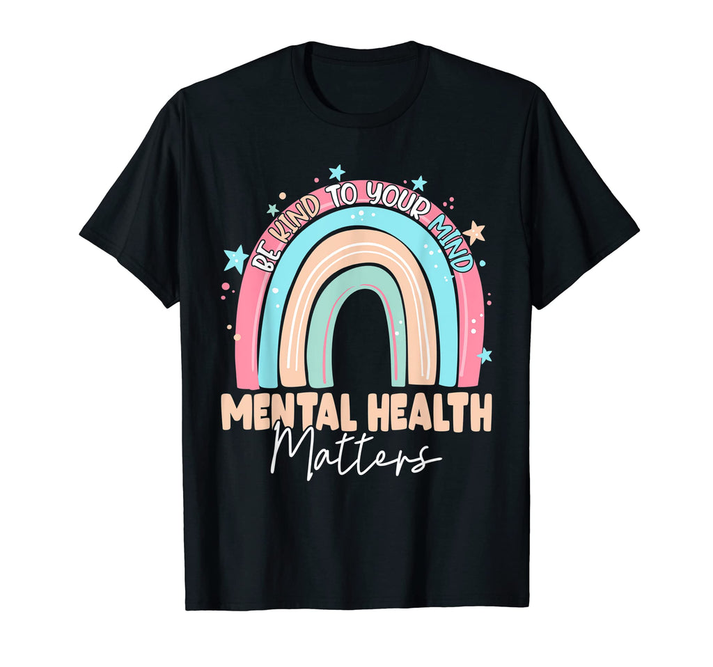 Be Kind To Your Mind Mental Health T-Shirt - Streetwear Style Men Women - T-Shirt, Sweatshirt, Hoodie