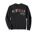 Mentally Spicy Sweatshirt - Minimalist Print for Adults - T-Shirt, Sweatshirt, Hoodie