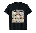 Silly Mama Goose Overstimulated T-Shirt - Casual Everyday Wear Men Women - T-Shirt, Sweatshirt, Hoodie