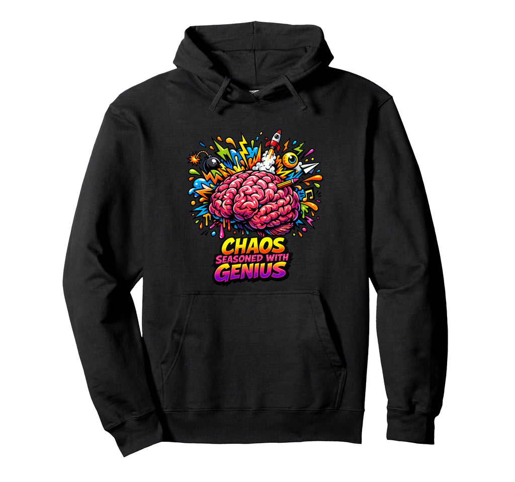 Chaos Seasoned Genius Adhd Creative Hoodie - Aesthetic Graphic for Adults - T-Shirt, Sweatshirt, Hoodie