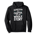 Suicide Awareness Depression Anxiety Hoodie - Novelty Apparel Unisex - T-Shirt, Sweatshirt, Hoodie