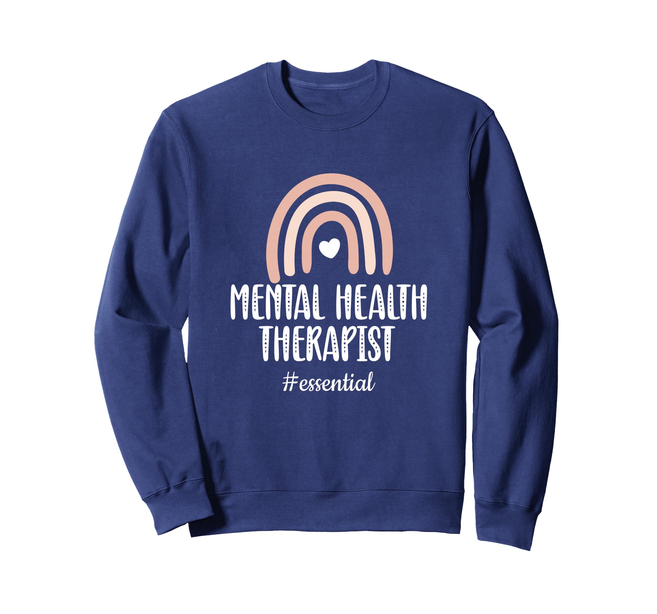 Mental Health Therapist Mental Sweatshirt - Casual Everyday Wear Unisex - T-Shirt, Sweatshirt, Hoodie