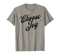 Choose Joy Inspirational Positive Vibes T-Shirt - Aesthetic Graphic Unisex - T-Shirt, Sweatshirt, Hoodie