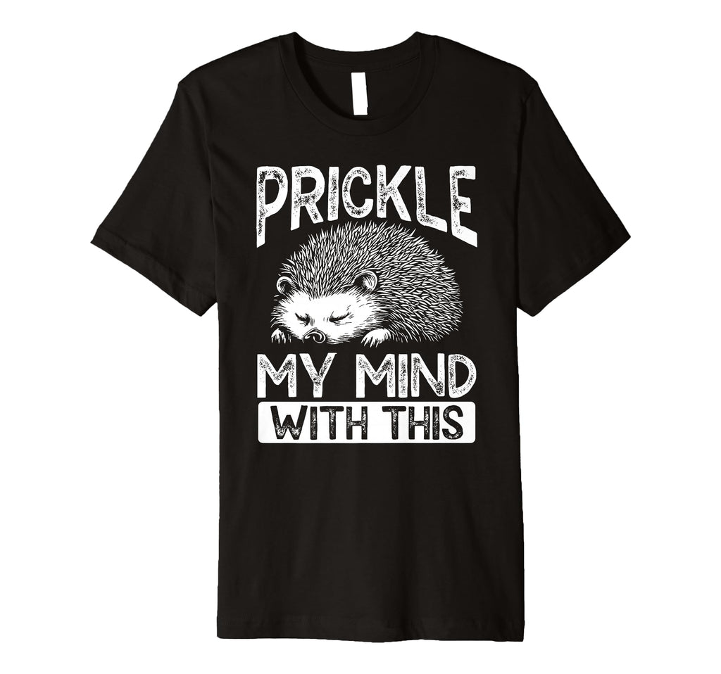 Prickly Hedgehog Overthinkers T-Shirt - Casual Everyday Wear Men Women - T-Shirt, Sweatshirt, Hoodie