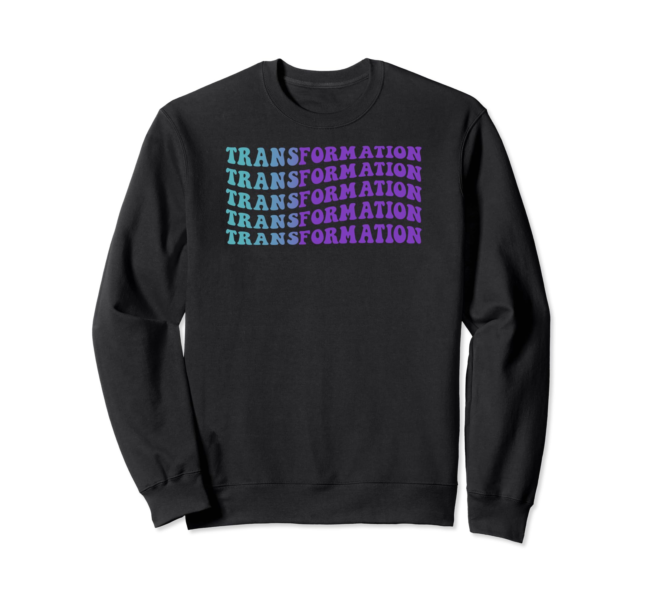 Transformation Self Care Sweatshirt - Casual Everyday Wear Unisex - T-Shirt, Sweatshirt, Hoodie