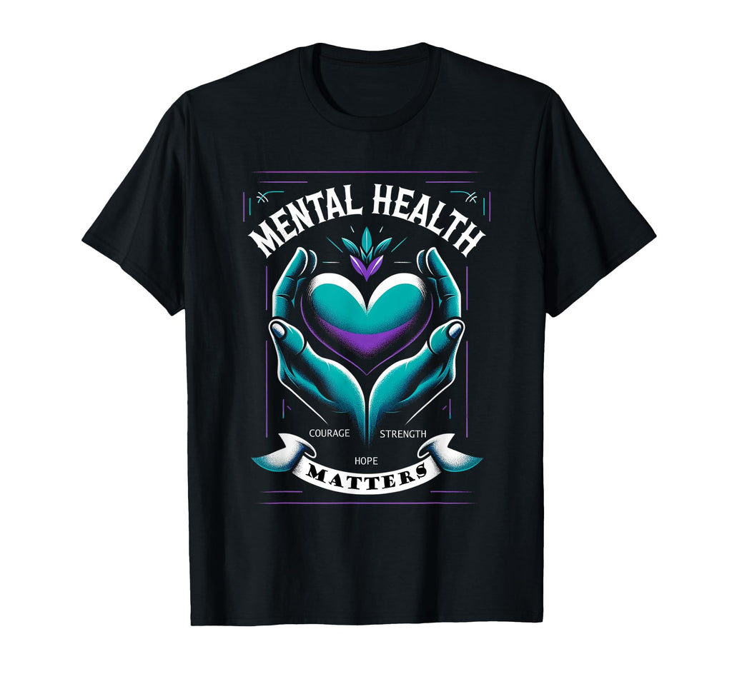 Suicide Awareness Mental Health T-Shirt - Aesthetic Graphic Men Women - T-Shirt, Sweatshirt, Hoodie