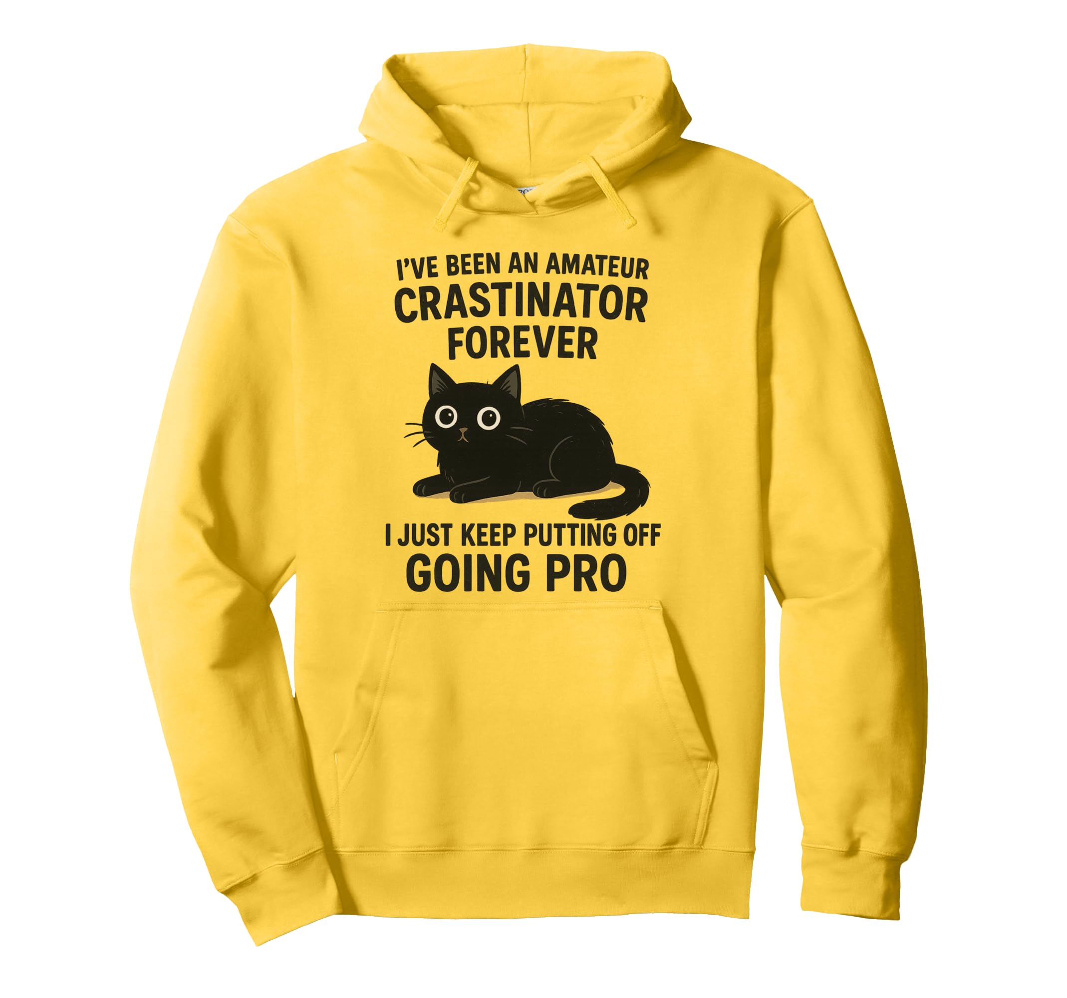 Ive Been Amateur Crasinator Just Keep Hoodie - Trendy Graphic for Adults - T-Shirt, Sweatshirt, Hoodie
