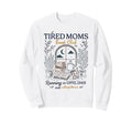 Tired Moms Book Club Running Coffee Sweatshirt - Novelty Apparel Unisex - T-Shirt, Sweatshirt, Hoodie