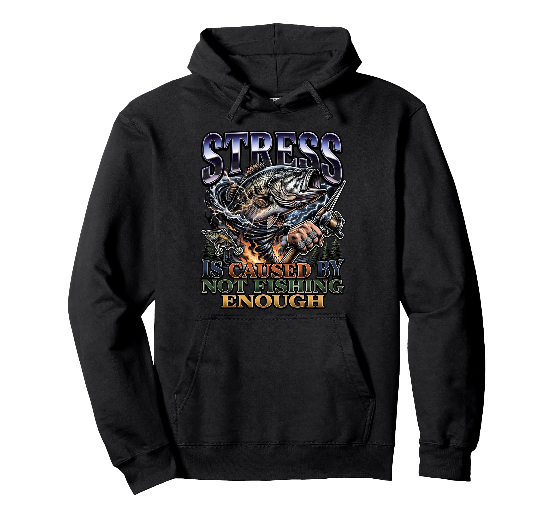 Bass Angler Stress Is Caused Not Hoodie - Aesthetic Graphic for Adults - T-Shirt, Sweatshirt, Hoodie