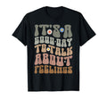Its Good Day To Talk About T-Shirt - Casual Everyday Wear for Adults - T-Shirt, Sweatshirt, Hoodie