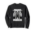 Trust Process Rhinoceros Workout Sweatshirt - Streetwear Style Men Women - T-Shirt, Sweatshirt, Hoodie