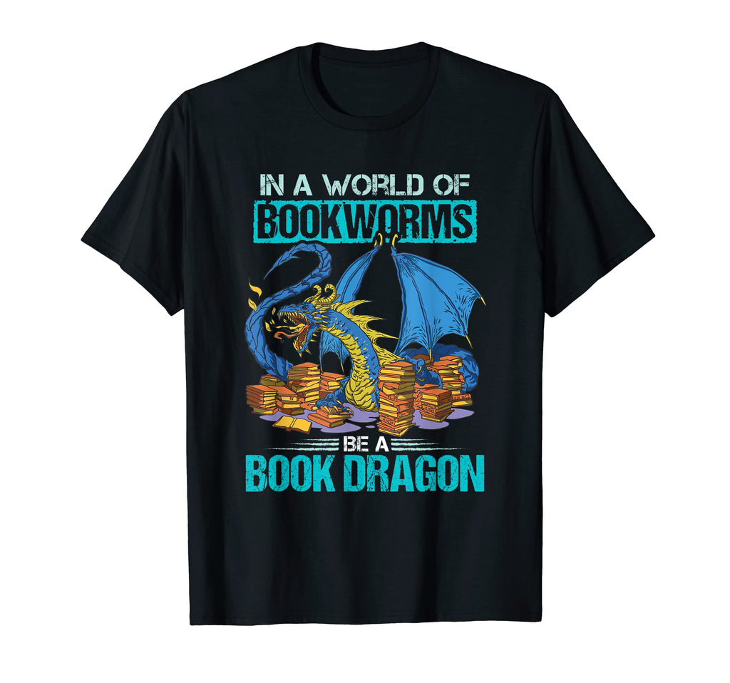 World Bookworms Be Book Dragon Fantasy T-Shirt - Minimalist Print Unisex - T-Shirt, Sweatshirt, Hoodie