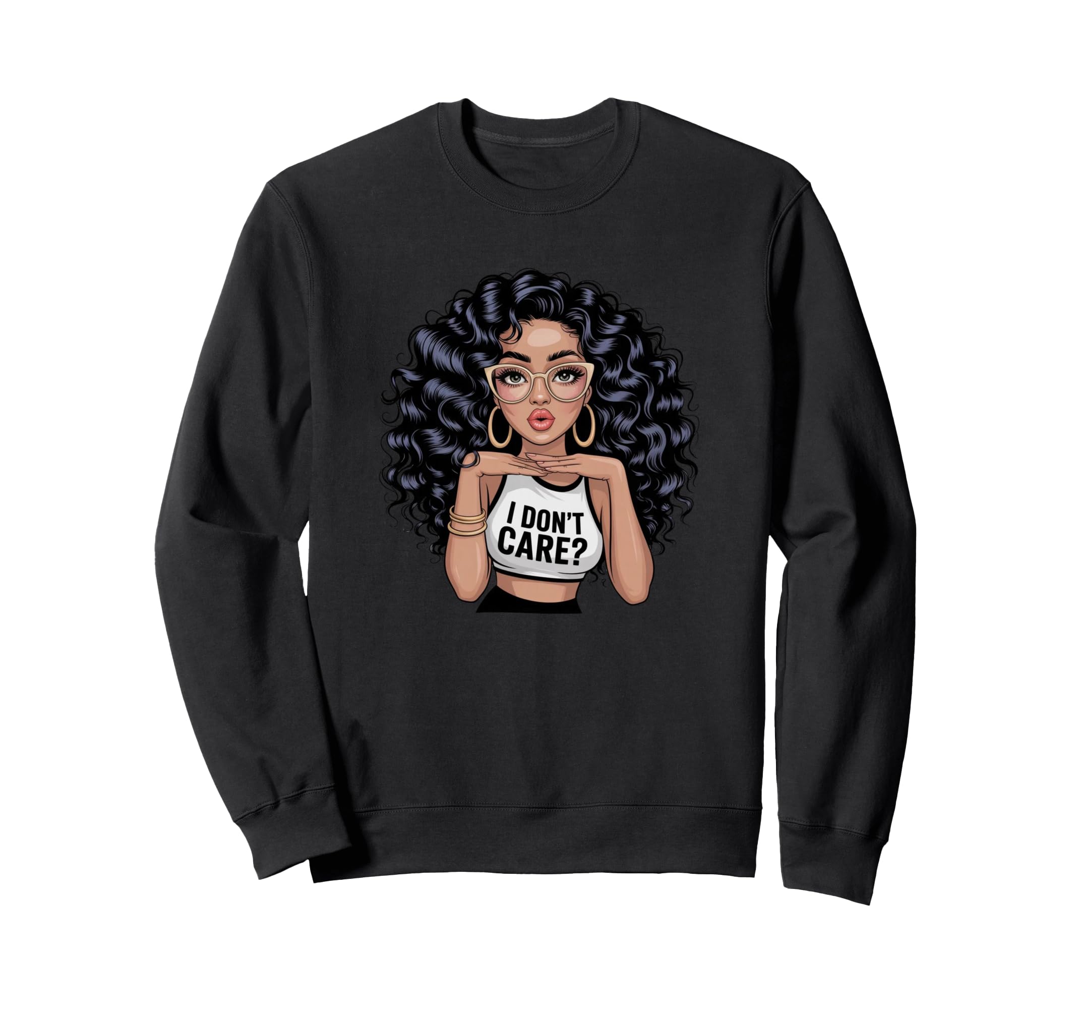 Sassy I Dont Care Attitude Sweatshirt - Casual Everyday Wear for Adults - T-Shirt, Sweatshirt, Hoodie
