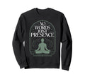 Silent Retreat Participants Sweatshirt - Custom Art Print Men Women - T-Shirt, Sweatshirt, Hoodie