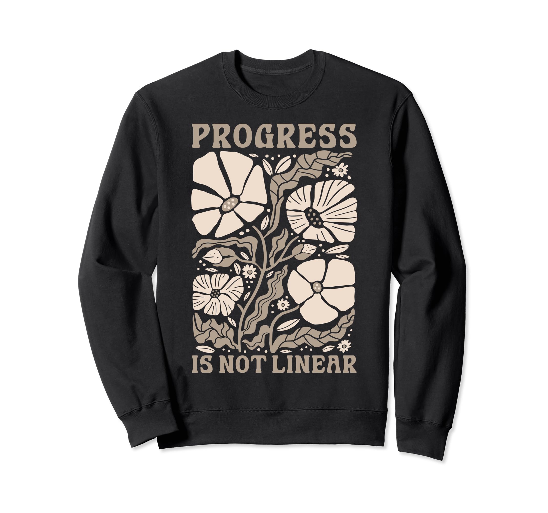 Progress Is Not Linear School Sweatshirt - Aesthetic Graphic Men Women - T-Shirt, Sweatshirt, Hoodie