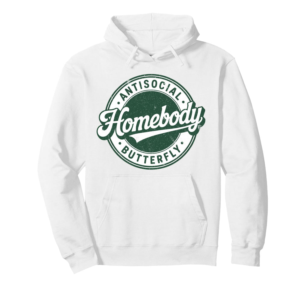 Homebody Antisocial Butterfly Antisocial Hoodie - Trendy Graphic Unisex - T-Shirt, Sweatshirt, Hoodie