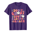 Dont Ghost Your Mental Health Feeling T-Shirt - Graphic Print Unisex - T-Shirt, Sweatshirt, Hoodie