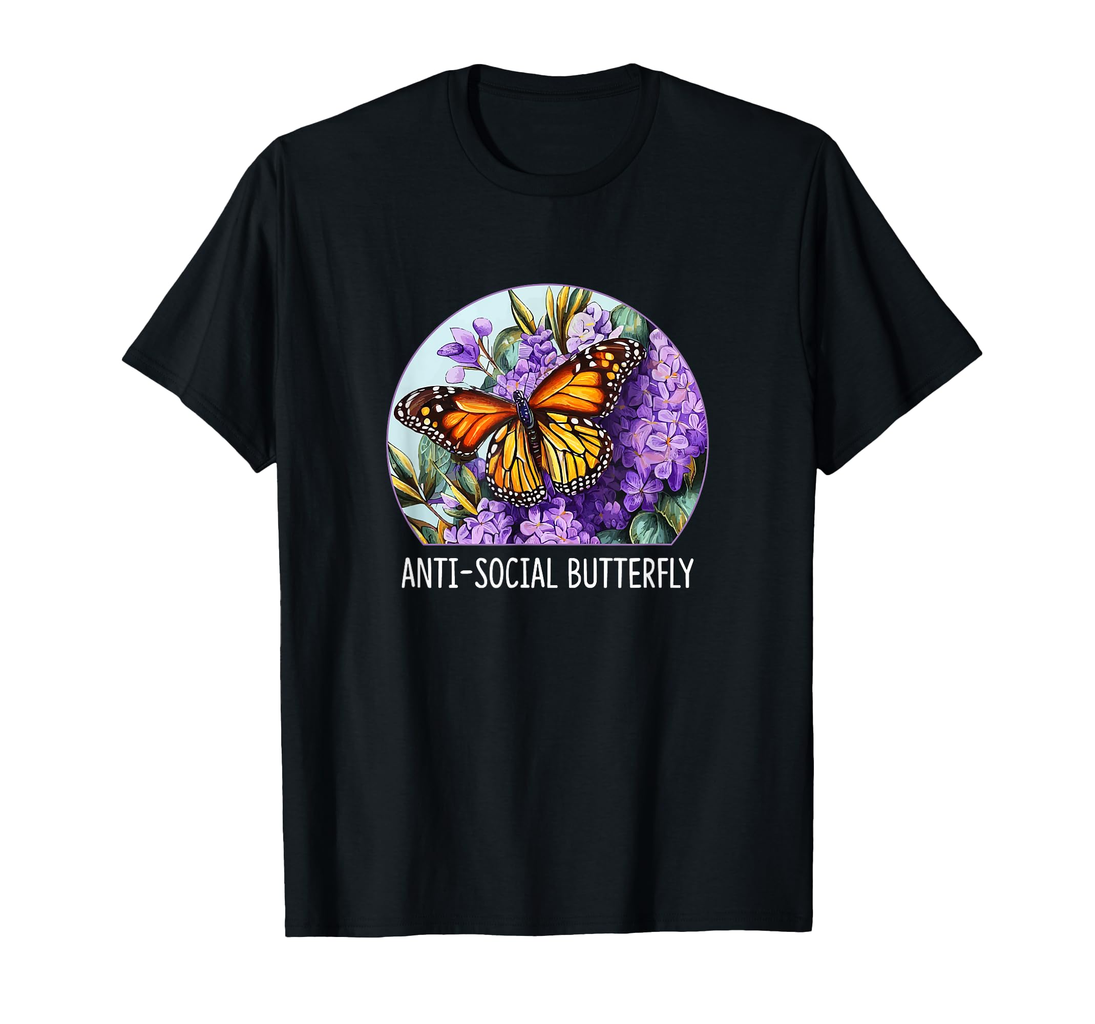 Anti Social Butterfly T-Shirt - Graphic Print Unisex - T-Shirt, Sweatshirt, Hoodie