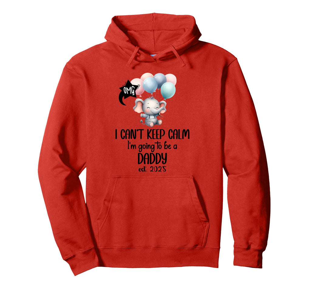 I Cant Keep Calm Im Going To Be Daddy Hoodie - Custom Art Print Unisex - T-Shirt, Sweatshirt, Hoodie