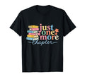 Just One More Chapter Floral Book T-Shirt - Casual Everyday Wear Men Women - T-Shirt, Sweatshirt, Hoodie