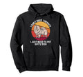 I Dont Need Therapy I Just Need To Pet Hoodie - Unique Graphic for Adults - T-Shirt, Sweatshirt, Hoodie