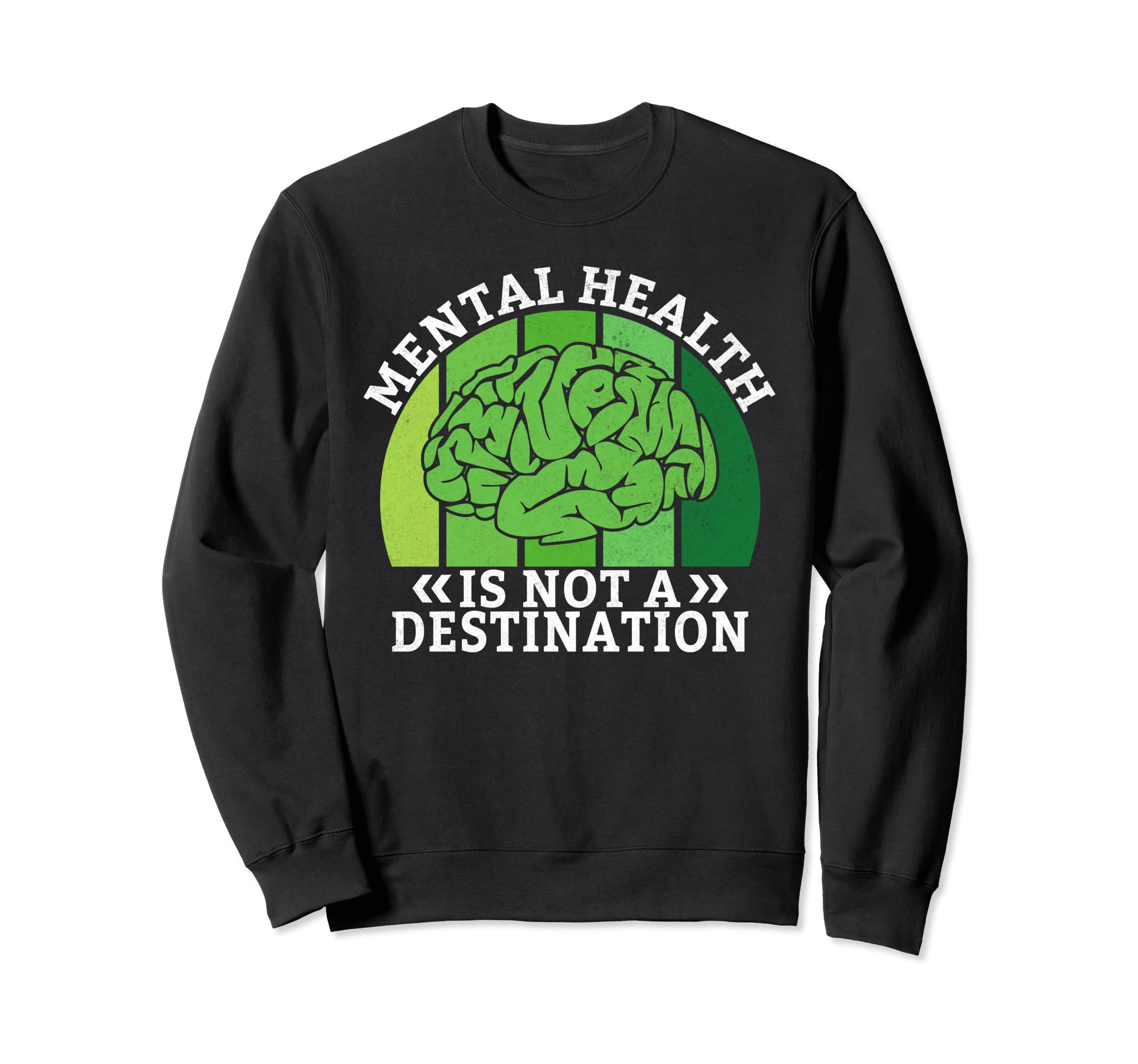 Mental Health Is Not Sweatshirt - Casual Everyday Wear for Adults - T-Shirt, Sweatshirt, Hoodie