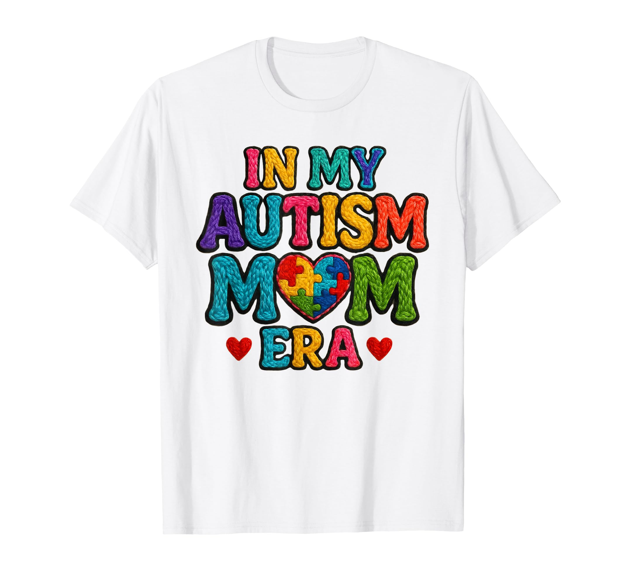 My Autism Mom Era Puzzle Heart Awareness T-Shirt - Graphic Print Unisex - T-Shirt, Sweatshirt, Hoodie