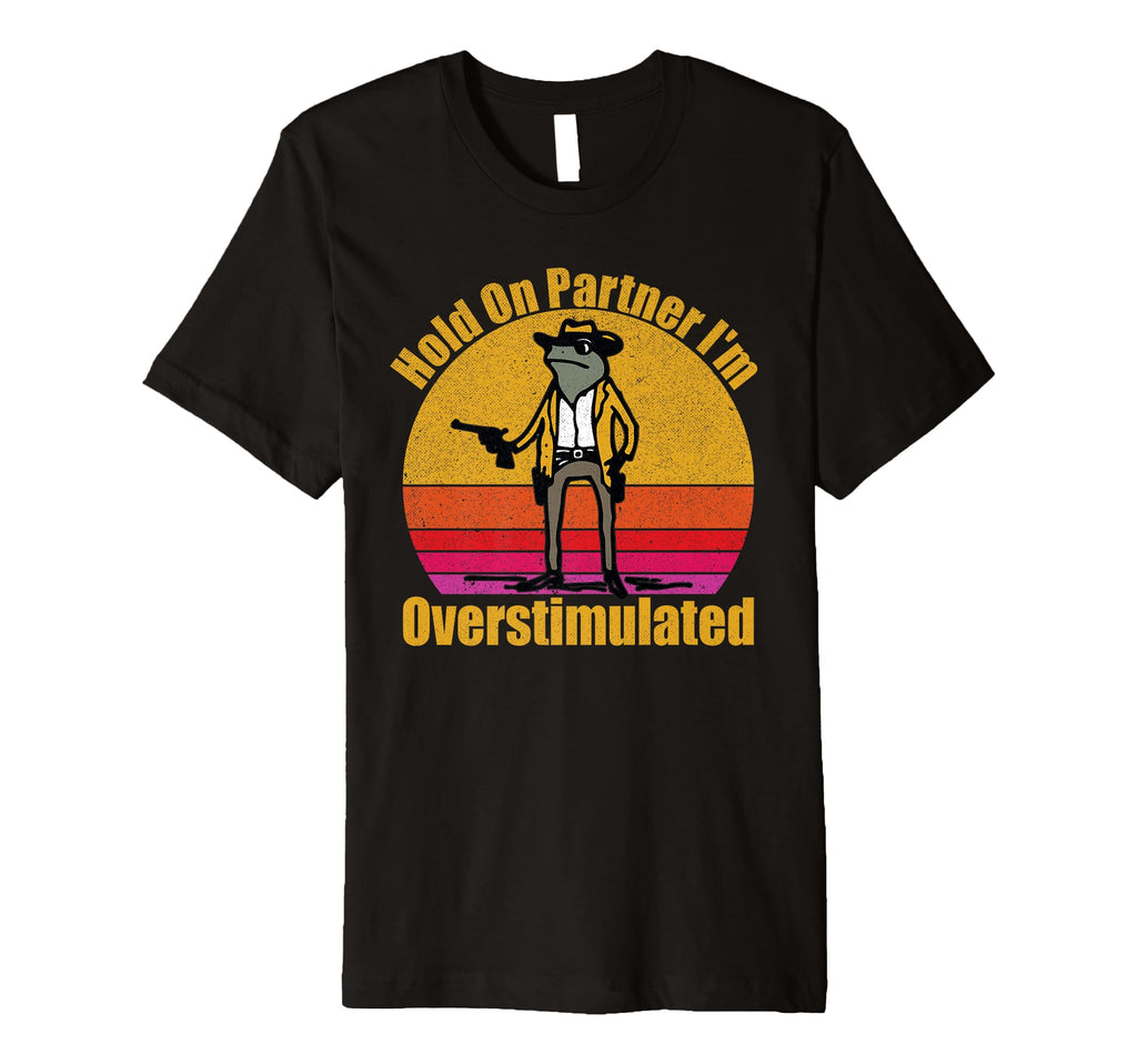 Funny Cowboy Frog Hold Partner Im T-Shirt - Aesthetic Graphic for Adults - T-Shirt, Sweatshirt, Hoodie