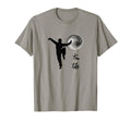 Tai Chi Chuan Taijiquan Whip Posture T-Shirt - Fun Novelty Design Men Women - T-Shirt, Sweatshirt, Hoodie