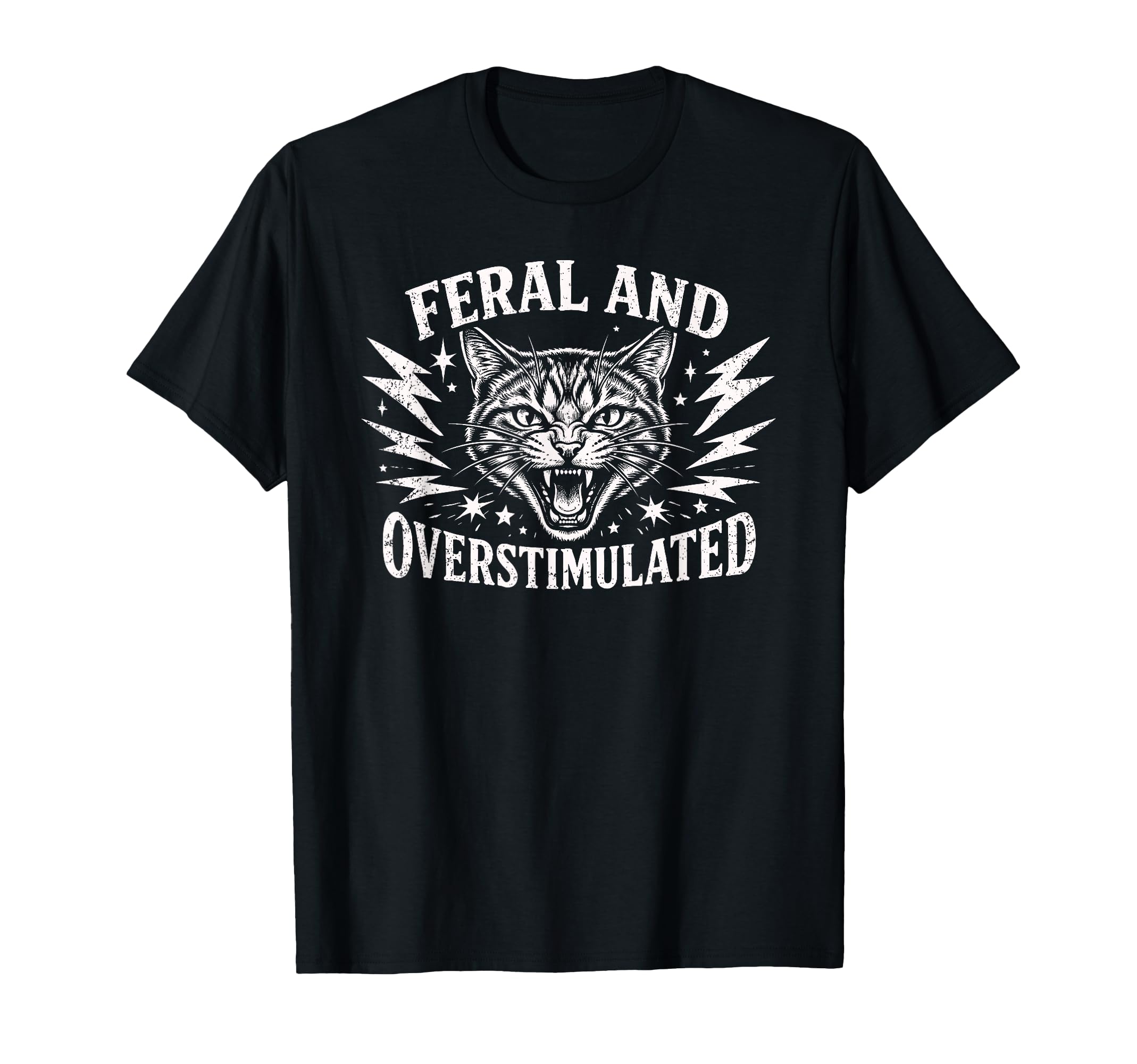 Feral And Overstimulated Autism Cat T-Shirt - Graphic Print Unisex - T-Shirt, Sweatshirt, Hoodie