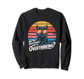 Are You Overthinking What Im Sweatshirt - Unique Graphic Unisex - T-Shirt, Sweatshirt, Hoodie