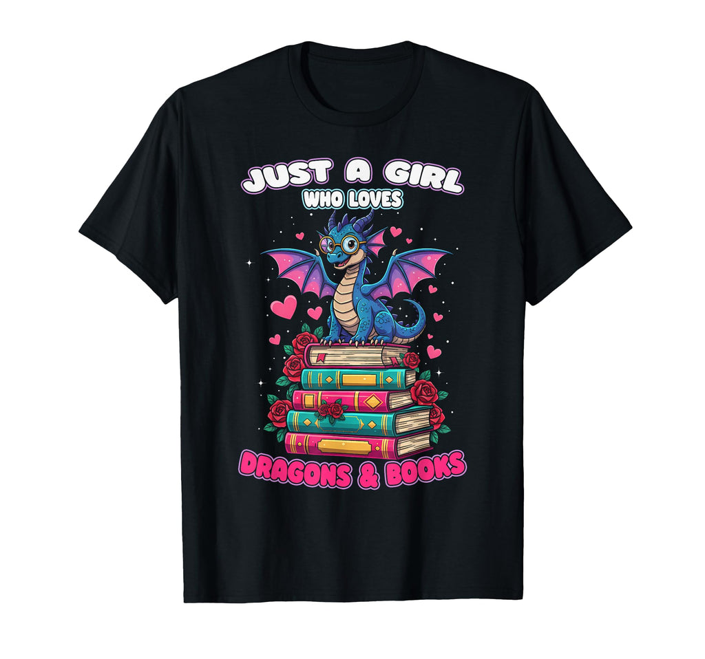 Just Who Loves Dragons And Books T-Shirt - Casual Everyday Wear Men Women - T-Shirt, Sweatshirt, Hoodie