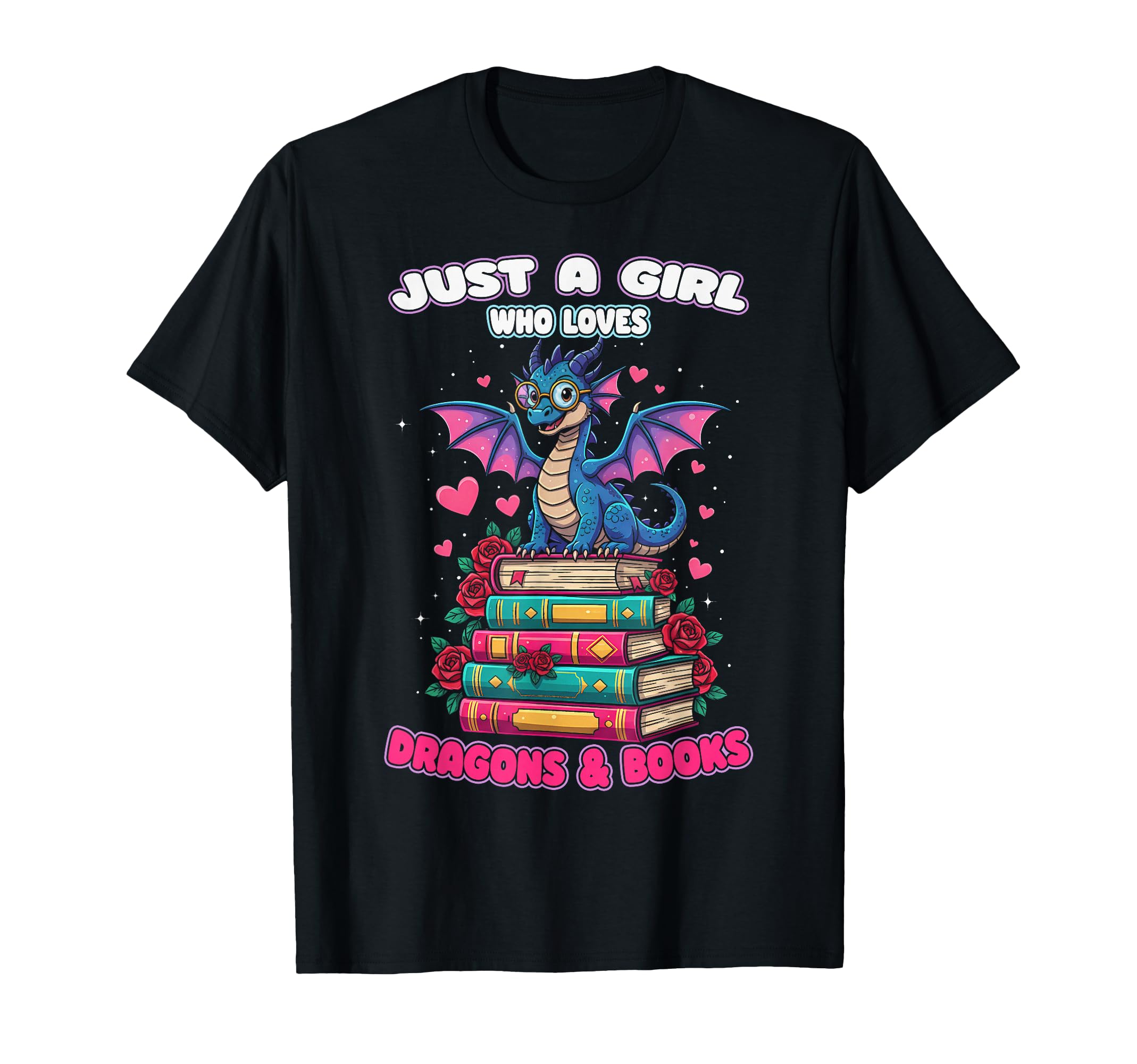 Just Who Loves Dragons And Books T-Shirt - Casual Everyday Wear Men Women - T-Shirt, Sweatshirt, Hoodie