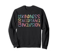 Choose Kindness Acceptance Sweatshirt - Aesthetic Graphic Men Women - T-Shirt, Sweatshirt, Hoodie