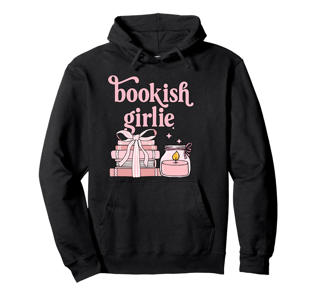 Bookish Girlie Book Lover Hoodie - Graphic Print for Adults - T-Shirt, Sweatshirt, Hoodie