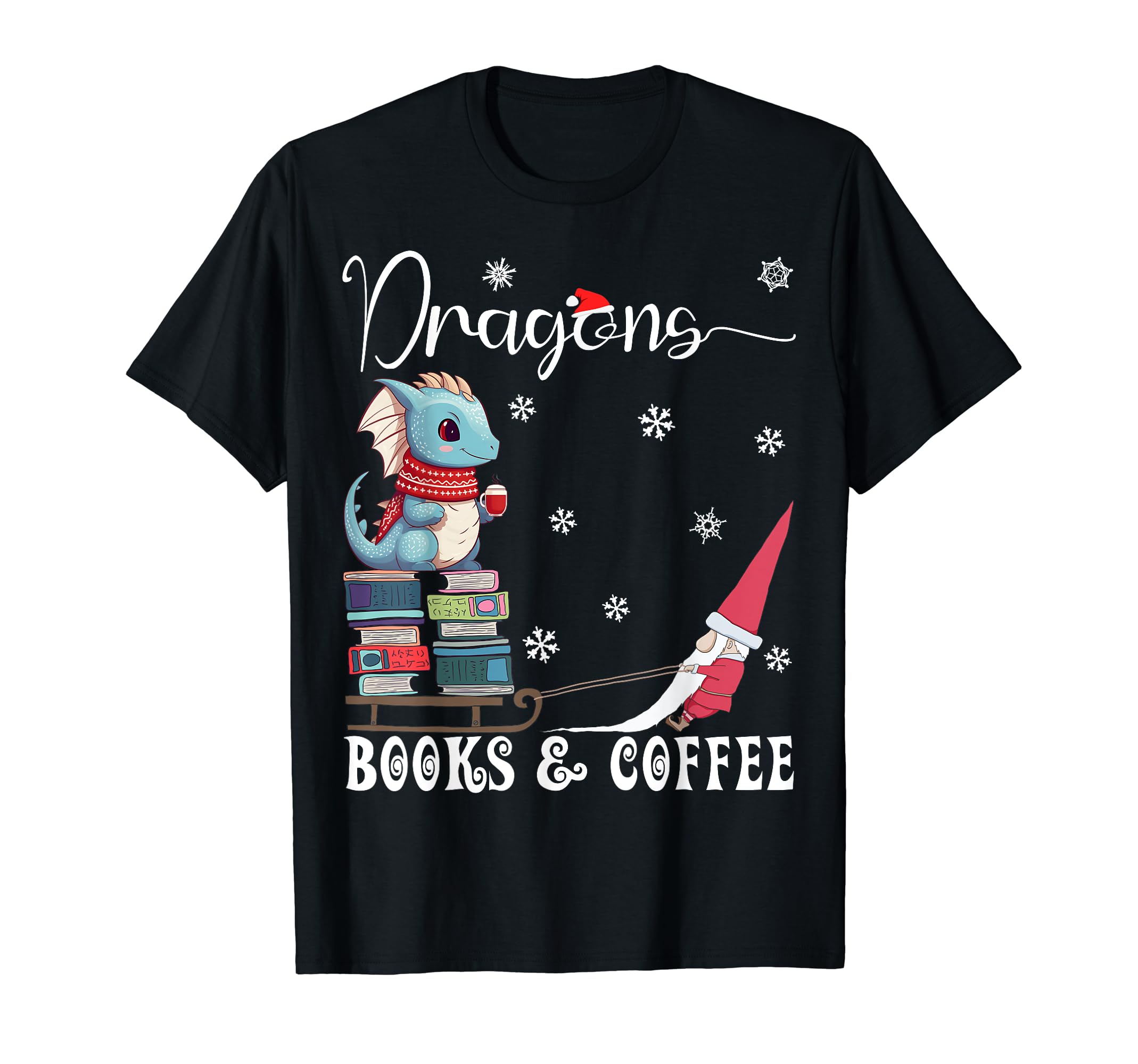 Dragons Books Coffee Funny Dragon T-Shirt - Novelty Apparel for Adults - T-Shirt, Sweatshirt, Hoodie