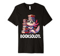 Booksolotl Axolotl Funny Reading T-Shirt - Streetwear Style Men Women - T-Shirt, Sweatshirt, Hoodie