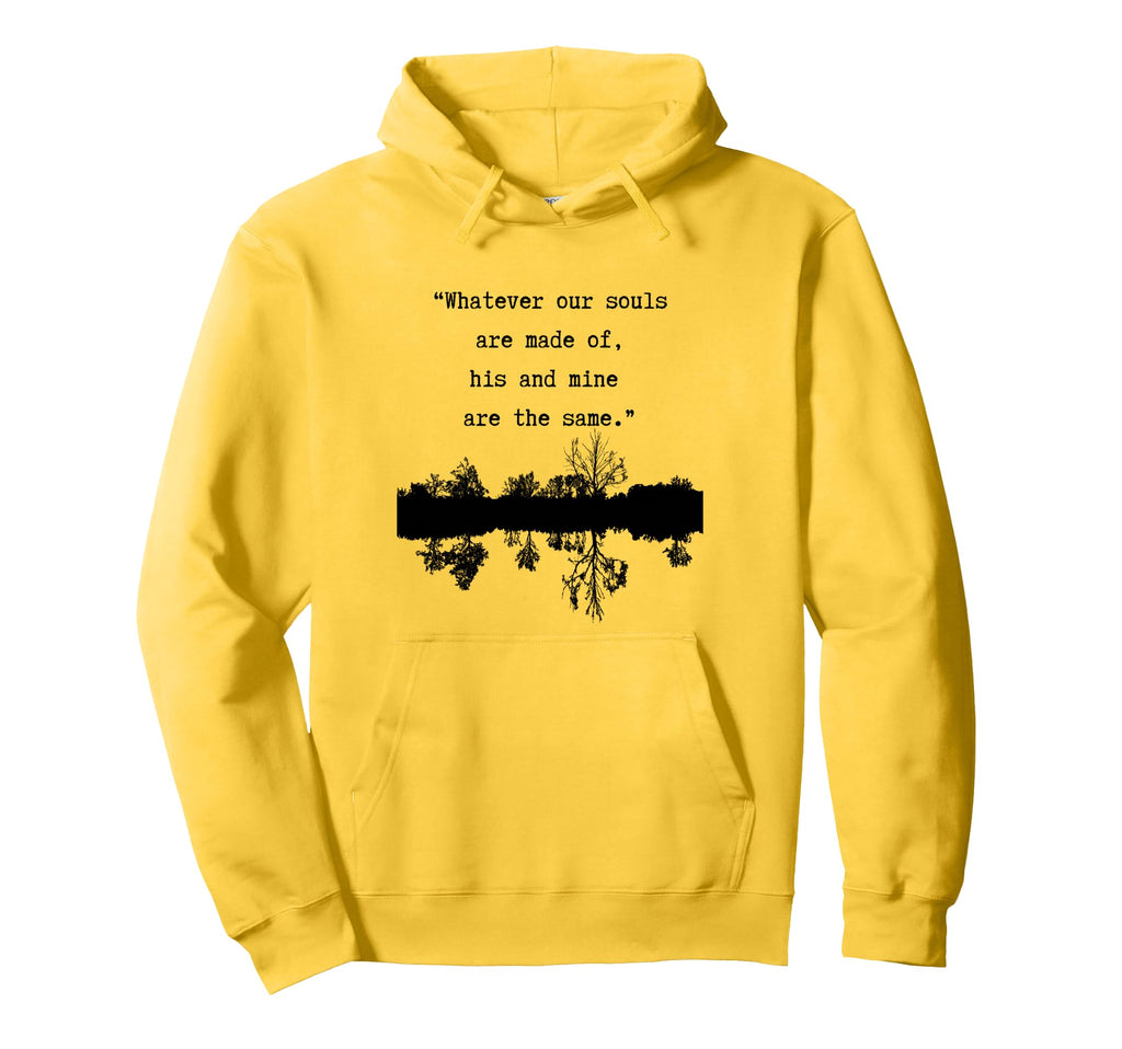 Wuthering Heights Souls Hoodie - Casual Everyday Wear Unisex - T-Shirt, Sweatshirt, Hoodie