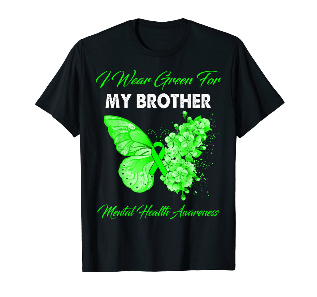 Butterfly I Wear Green My Brother Mental T-Shirt - Custom Art Print Unisex - T-Shirt, Sweatshirt, Hoodie