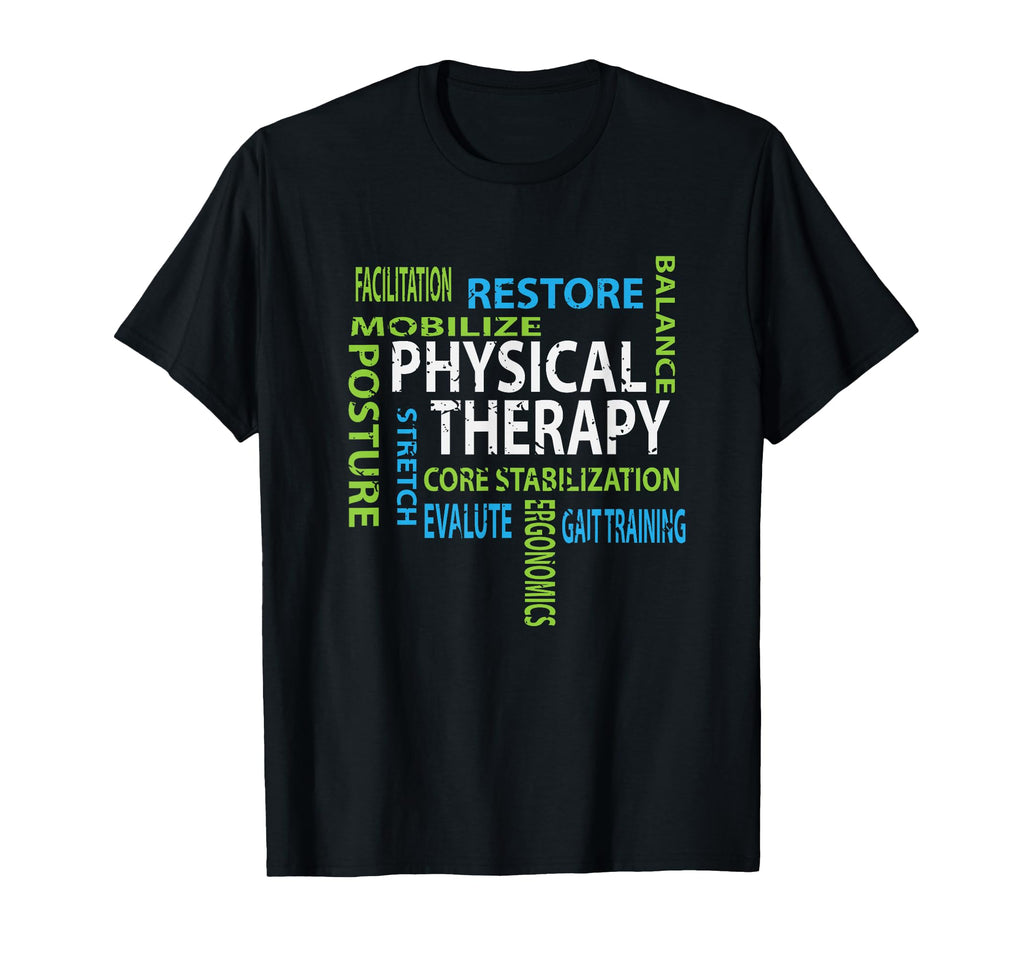 Physical Therapist Pt Gift T-Shirt - Casual Everyday Wear for Adults - T-Shirt, Sweatshirt, Hoodie