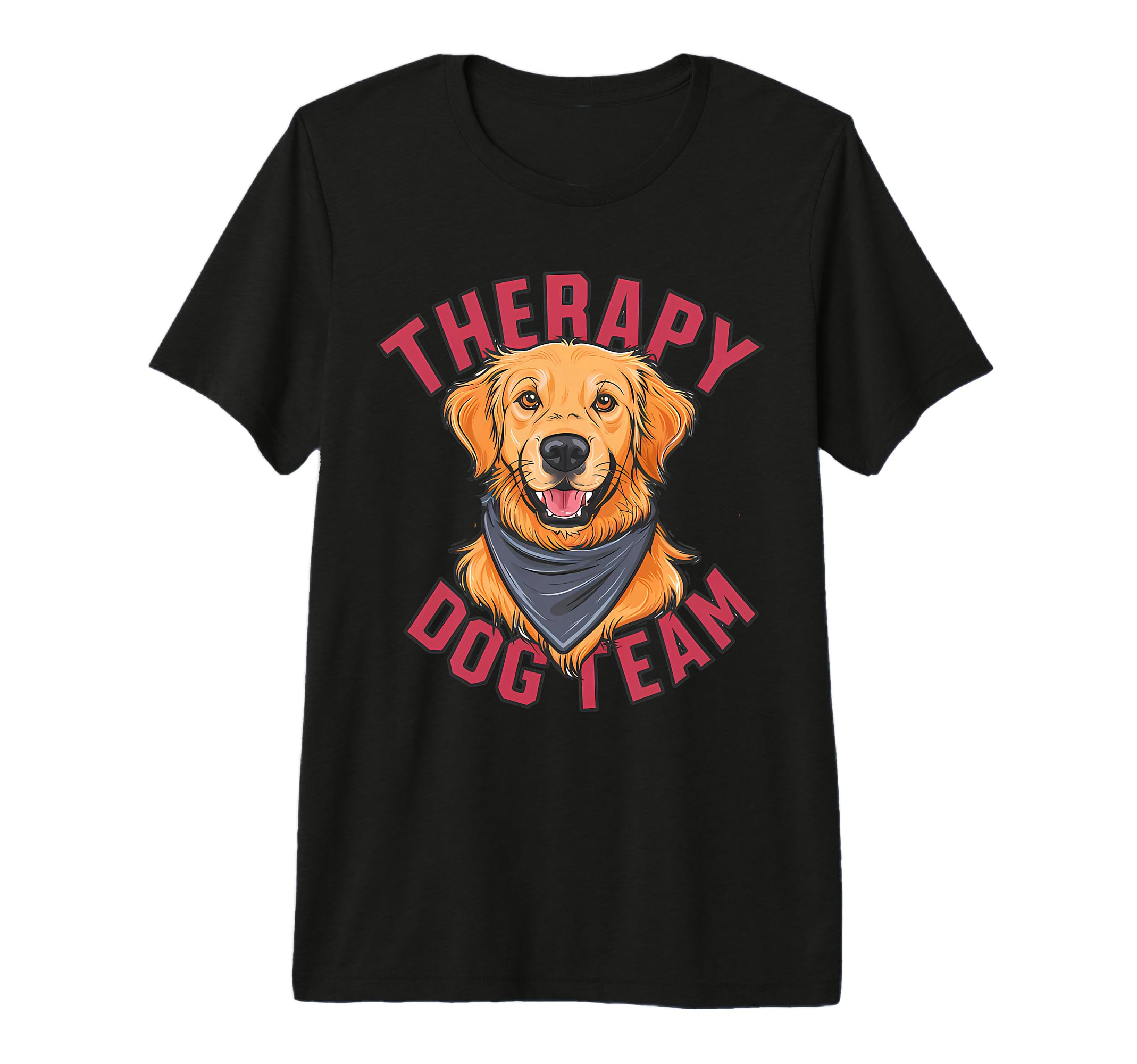 Therapy Dog Team Golden Retriever T-Shirt - Casual Everyday Wear Men Women - T-Shirt, Sweatshirt, Hoodie