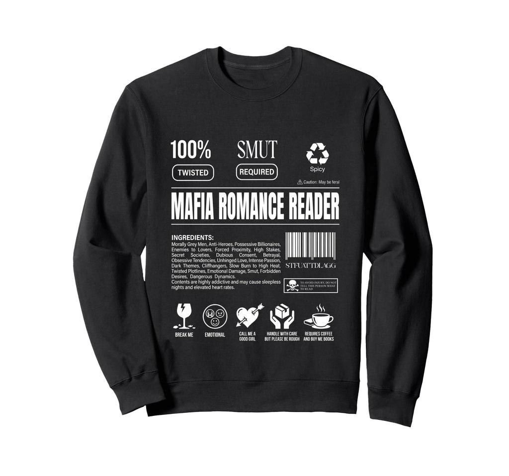 Mafia Romance Reader Smut Label Bookish Sweatshirt - Unique Graphic Unisex - T-Shirt, Sweatshirt, Hoodie