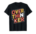 Overthinker Bold Lettering Light Bulb T-Shirt - Unique Graphic Unisex - T-Shirt, Sweatshirt, Hoodie