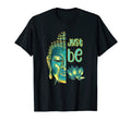 Just Be Buddha Half Face Buddhist T-Shirt - Fun Novelty Design Men Women - T-Shirt, Sweatshirt, Hoodie