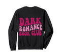 Dark Romance Book Club Back T-Shirt - Novelty Apparel for Adults - T-Shirt, Sweatshirt, Hoodie
