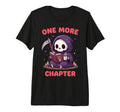 Funny Grim Reaper Reading One More T-Shirt - Fun Novelty Design for Adults - T-Shirt, Sweatshirt, Hoodie