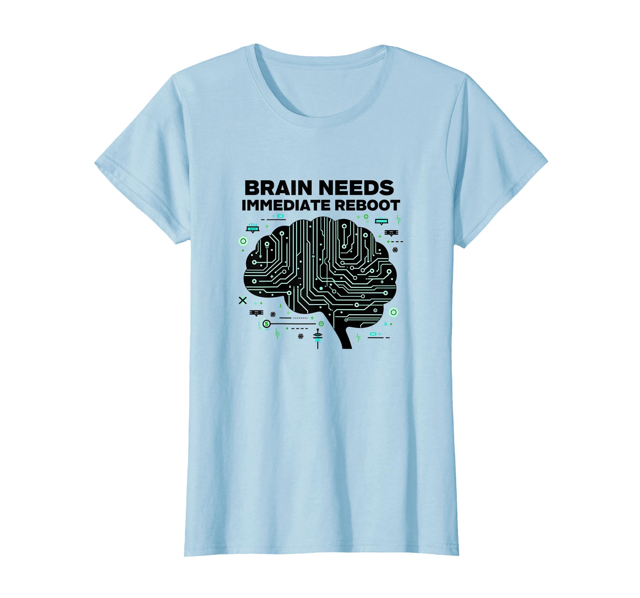 Brain Needs Immediate Reboot T-Shirt - Aesthetic Graphic Unisex - T-Shirt, Sweatshirt, Hoodie