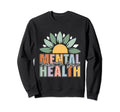 Invest Your Mental Health Raise Sweatshirt - Trendy Graphic for Adults - T-Shirt, Sweatshirt, Hoodie